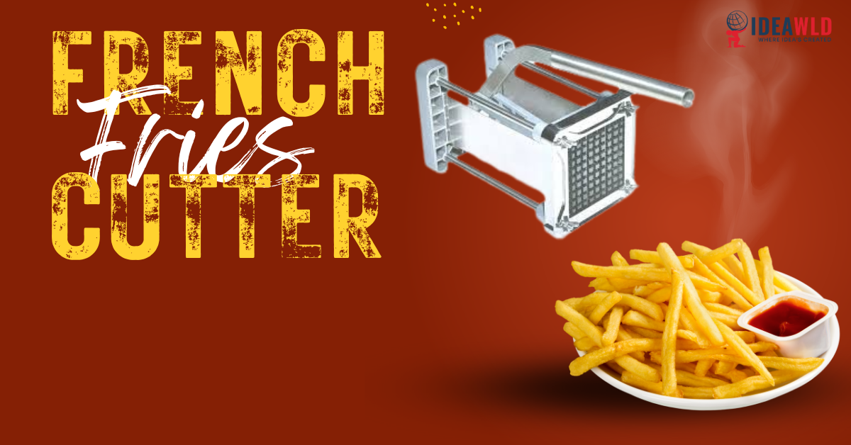 french fry cutter